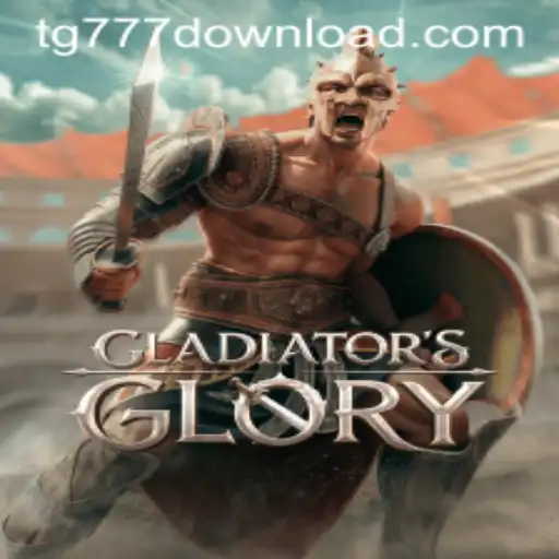 Explore the Thrilling World of GladiatorsGlory and Discover How to Download with tg777