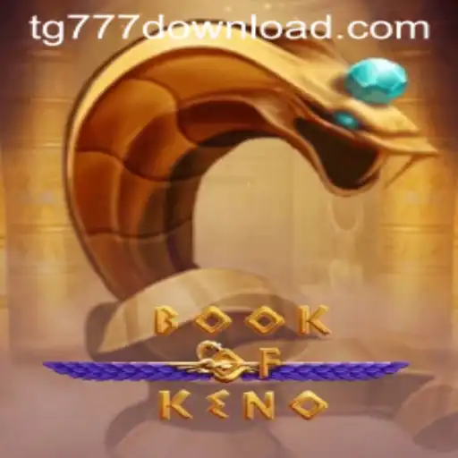 Unveiling the Thrilling World of BookOfKeno and the Ease of tg777 Download