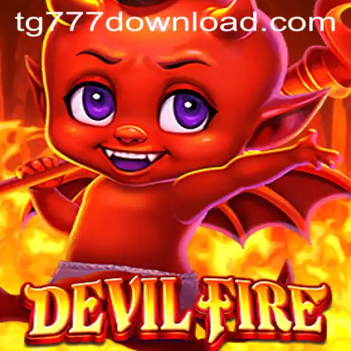 Exploring the Thrilling World of DevilFire and the Tg777 Download