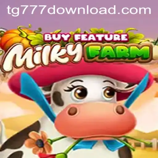 A Deep Dive into MilkyFarmBuyFeature and the Buzz Around TG777 Download