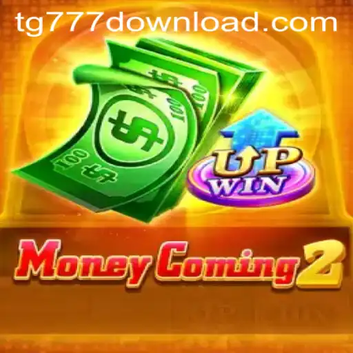 MoneyComing2: Dive into the Exciting World of tg777 Download